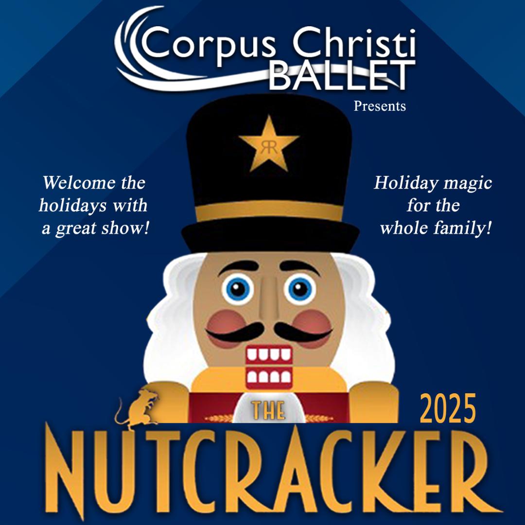 Corpus Christi Ballet Presents The Nutcracker 